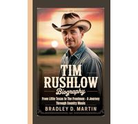 TIM RUSHLOW BIOGRAPHY: From Little Texas to The Frontmen - A Journey Through Country Music