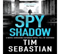 Tim Sebastian Spy Shadow Paperback Book Tim Sebastian Multicolor