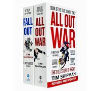Tim Shipman Brexit Collection 2 Books Set (All Out War, Fall Out)