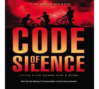 Tim Shoemaker The Code of Silence: Living a Lie Comes with a Price Paperback Book Tim Shoemaker Multicolor