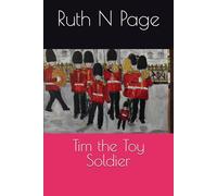 Tim the Toy Soldier