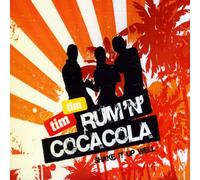 TIM TIM - Rum 'N' Cocacola (Shake It Up Well)