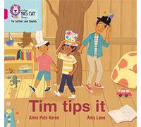 Tim tips it: Band 01A/Pink A (Collins Big Cat Phonics for Letters and Sounds)