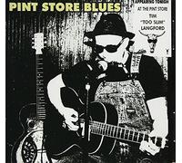 Tim 'Too Slim' Langford - Pint Store Blues