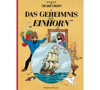 Tim Und Struppi: Das Geheimnis Der "Einhorn", Herge 9783551732309.