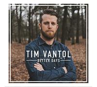 Tim Vantol - Better Days