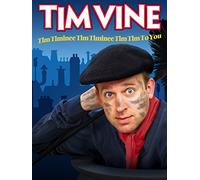 Tim Vine: Tim Timinee Tim Timinee Tim Tim to You