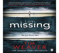 Tim Weaver I Am Missing Paperback Book Tim Weaver Multicolor