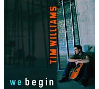 Tim Williams - We Begin