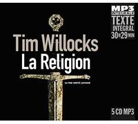 Tim Willocks - La Religion (Integrale Mp3), Lu Par Hervé Lavigne