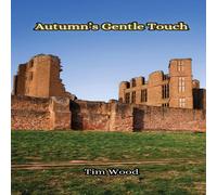 Tim Wood Autumn's Gentle Touch Book - Paperback Tim Wood Multicolor