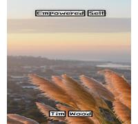 Tim Wood Empowered Self Hardcover Book Tim Wood Multicolor