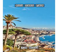 Tim Wood New Habit Path Hardcover Book Tim Wood Multicolor