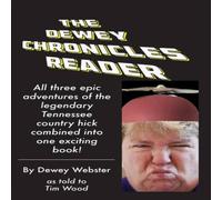 Tim Wood The Dewey Chronicles Reader Paperback Book Tim Wood Multicolor