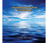 Tim Wood Whispers of the Universe Paperback Book Tim Wood Multicolor