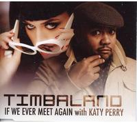 Timbaland - If We Ever Meet Again
