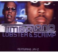 Timbaland - Lobster and Scrimp