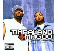 Timbaland & Magoo - Indecent Proposal
