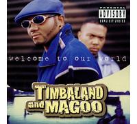 Timbaland & Magoo – Welcome To Our World – Vinyl