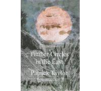 Timber Circles in the East