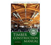 Timber Construction Manual