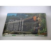 Timber Country: Logging in the Great Northwest
