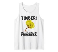 Timber! It's the Sound of Progress - Lumberjack Tank Top