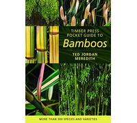 Timber Press Pocket Guide to Bamboos