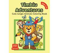 Timbiu Adventures: Cute Jungle Animals Coloring Book