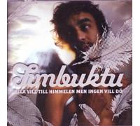 Timbuktu - Alla Vill Till Himmelen