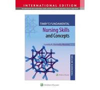 Timby's Fundamental Nursing Skills and Concepts
