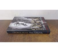 Time Added On: The Autobiography