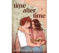 Time After Time (A Good Morning America YA Book Club Pick)