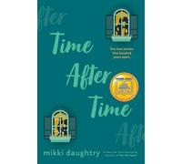 Time After Time (a Good Morning America YA Book Club Pick)
