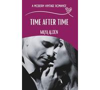 Time After Time: A Second Chance Holiday Love Story (A Modern Vintage Romance)