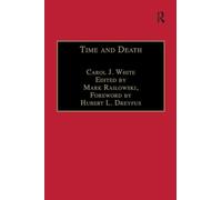 Time and Death: Heidegger's Analysis of Finitude (Intersections: Continental and Analytic Philosophy)