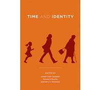 Time and Identity (Topics in Contemporary Philosophy)