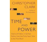 Time and Power, Clark, Christopher, Paperback