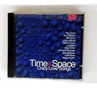 Time and Space - Crazy Love Songs