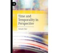 Time and Temporality in Perspective