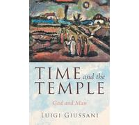 Time and the Temple: God and Man