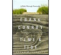 Time and Tide: A Walk Through Nantucket (Crown Journeys)