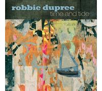 Time And Tide by Robbie Dupree (2008-08-19)