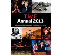 Time Annual 2013 (Time Annual: The Year in Review)
