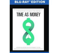 Time As Money [Blu-ray]