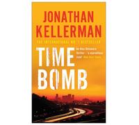 Time Bomb (Alex Delaware series, Book 5) by Jonathan Kellerman (Paperback Book)