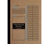 Time Boxing Planner: Undated Daily Time Block Planner, To-Do List, Time Management Notebook with 30 Minute Timeboxing Blocks