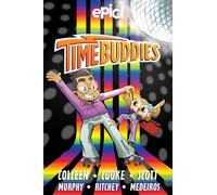 Time Buddies: Past, Present, Hooture (Volume 2)
