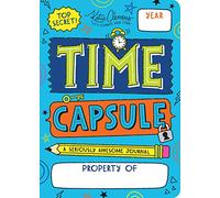 Time Capsule: A Seriously Awesome Journal