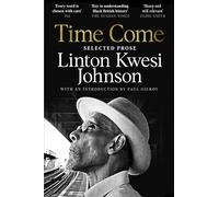 Time Come: Selected Prose